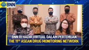BNN RI Hadir Pada Pertemuan Internasional The 11 Th ASEAN DRUG MONITORING NETWORK