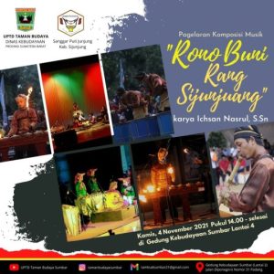 Pagelaran Komposisi Musik “RONO BUNI RANG SIJUNJUANG” Karya Ichsan Nasrul, S.Sn (Sanggar Puti Junjuang)
