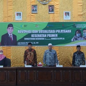 Bupati Hamsuardi Hadiri Kegiatan Advokasi dan Sosialisasi Pelayanan Kesehatan Primer Kementerian Kesehatan Bersama Komisi IX DPR RI