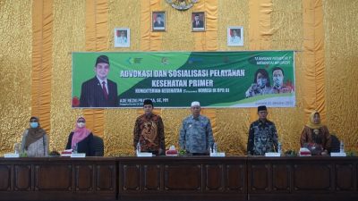 Bupati Hamsuardi Hadiri Kegiatan Advokasi dan Sosialisasi Pelayanan Kesehatan Primer Kementerian Kesehatan Bersama Komisi IX DPR RI