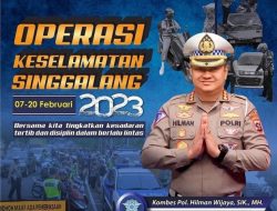 Operasi Keselamatan Singgalang 2023 Sudah dimulai dan Berlangsung selama 14 Hari
