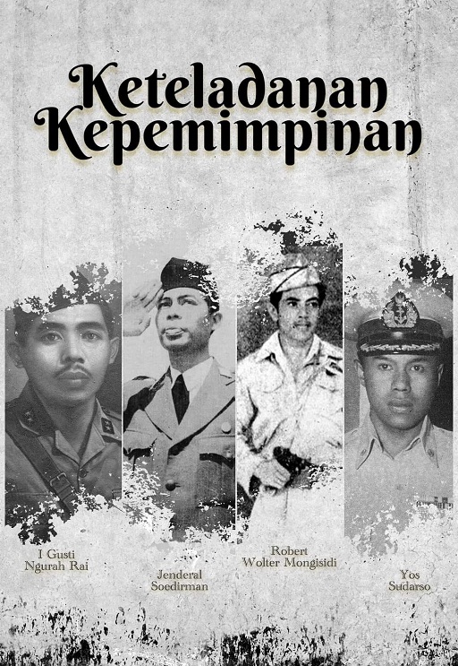 Empat Pejuang Tangguh yang Menginspirasi Kepemimpinan TNI: Teladan Pengorbanan Tanpa Pamrih