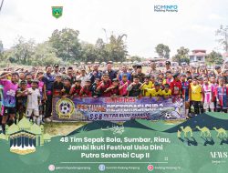 48 Tim Sepak Bola dari Sumbar, Riau, Jambi Ramaikan Festival Usia Dini “Putra Serambi Cup II” di Padang Panjang