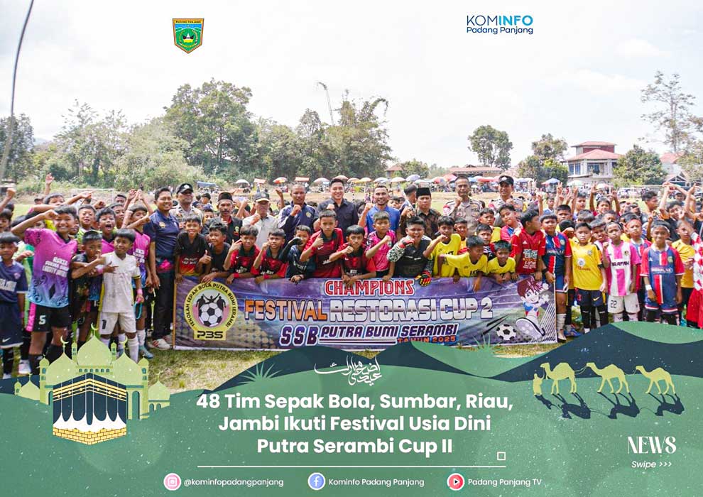 48 Tim Sepak Bola dari Sumbar, Riau, Jambi Ramaikan Festival Usia Dini Putra Serambi Cup II di Padang Panjang