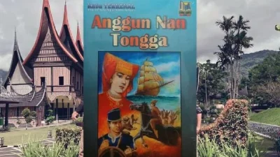 Jejak Anggun Nan Tongga, Pahlawan Legendaris Minangkabau