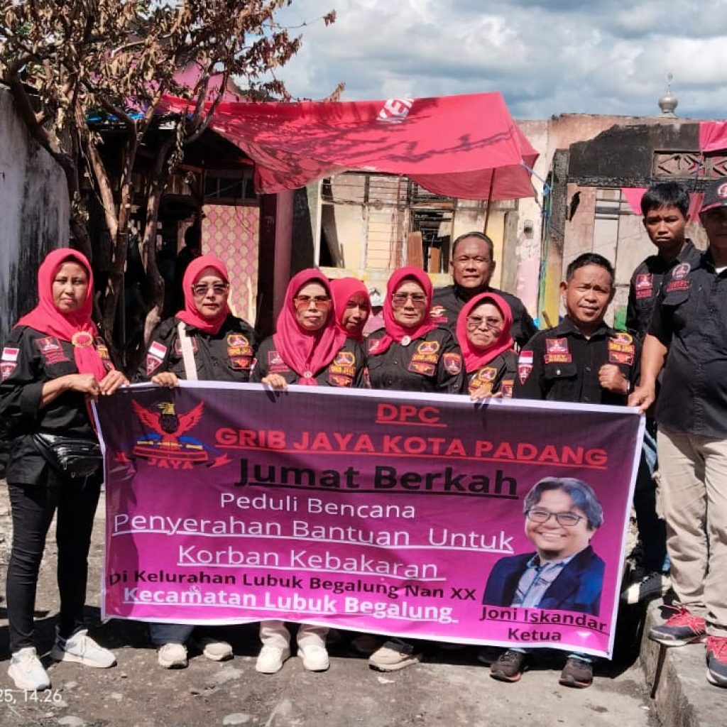 GRIB Jaya DPC Kota Padang Gelar Jumat Berkah, Salurkan Bantuan untuk Korban Kebakaran di Lubuk Begalung