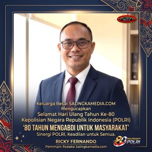 Ricky Fernando Pemimpin Redaksi Salingkamedia.com Ucapkan Selamat HUT Bhayangkara ke-80, Apresiasi Pengabdian Polri untuk Masyarakat